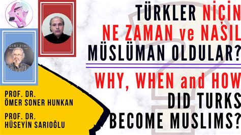 Türkler İslamiyeti Ne Zaman Niçin Kabul Etti?